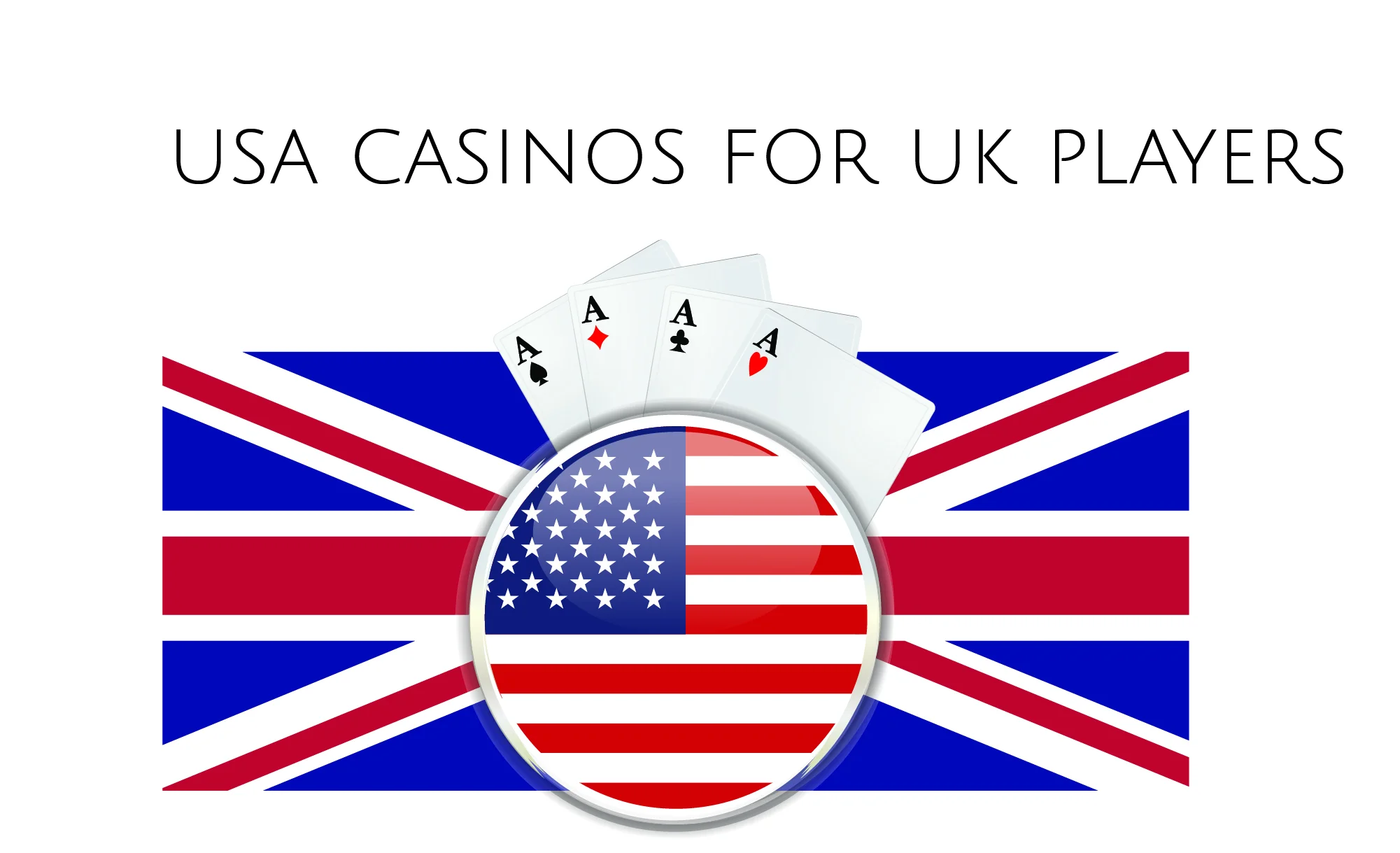 USA casinos accept players from Britain