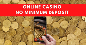 casino no minimum deposit