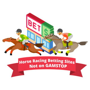 Horse racing not on gamstop