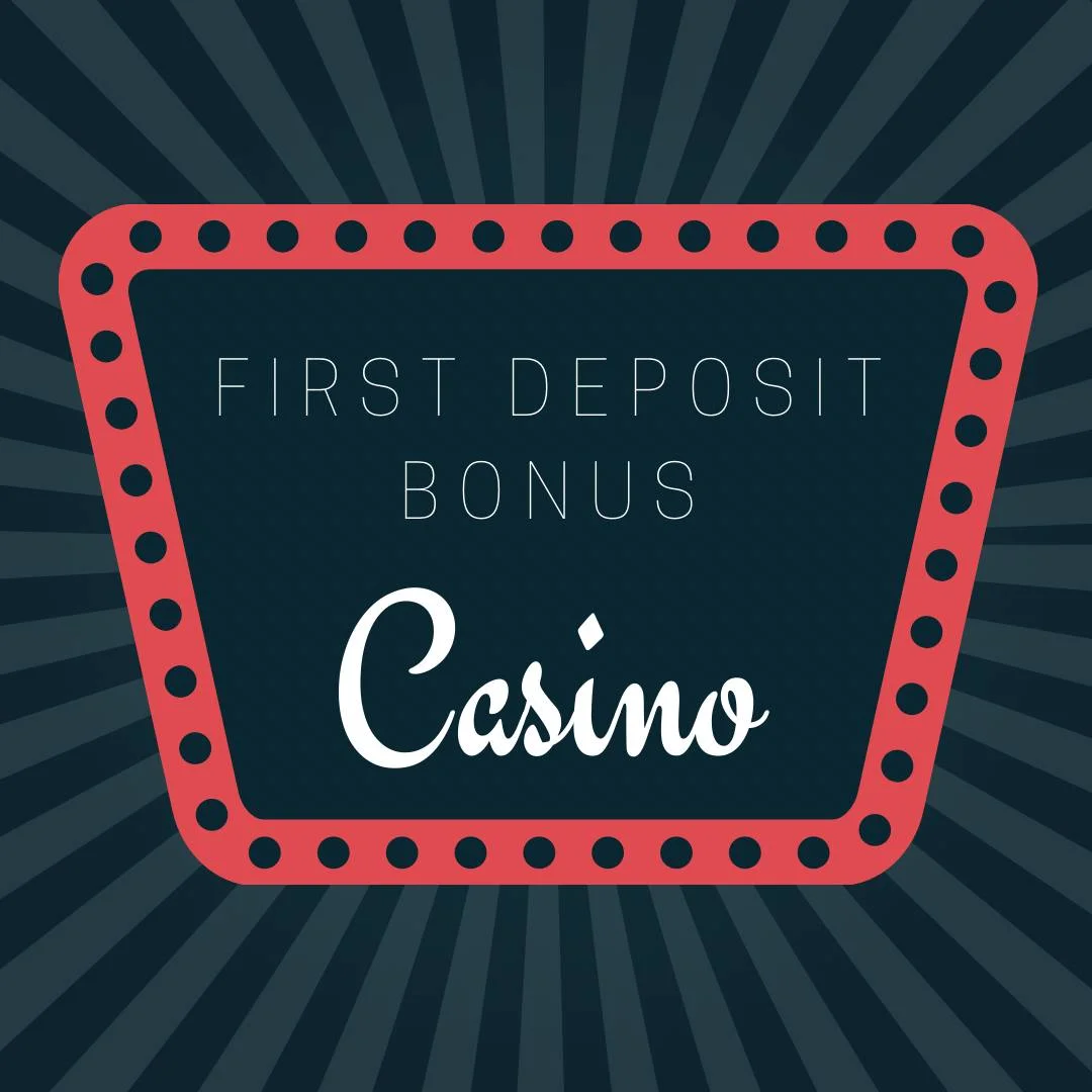 First Deposit Bonus Casino UK