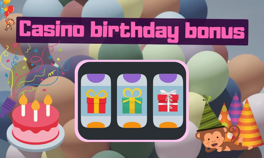 birthday bonus casino uk