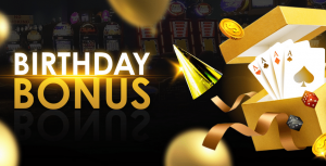 birthday bonus casino