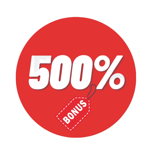 500% BONUS